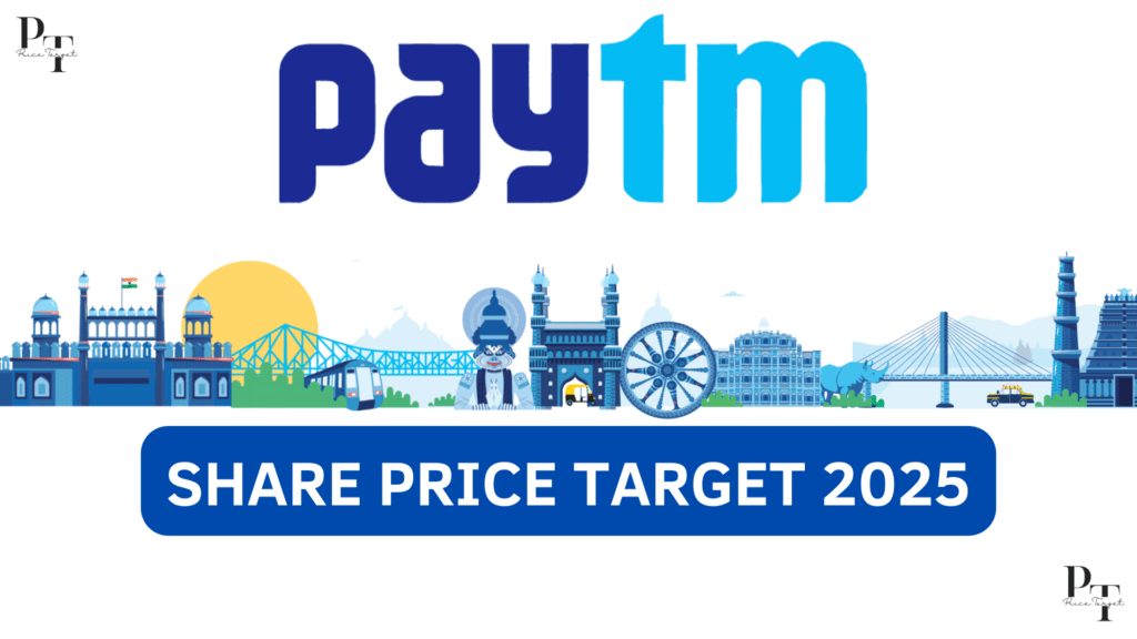 Paytm Share Price Target 2025